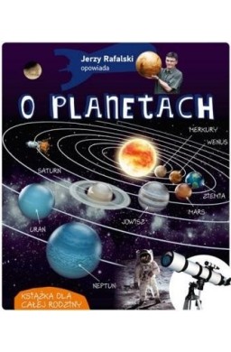 Jerzy Rafalski opowiada o planetach