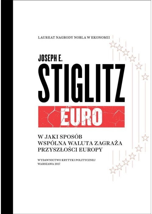 Euro. W jaki sposób wspólna waluta zagraża...