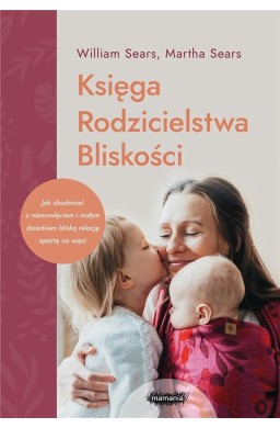 Księga rodzicielstwa bliskości w.3