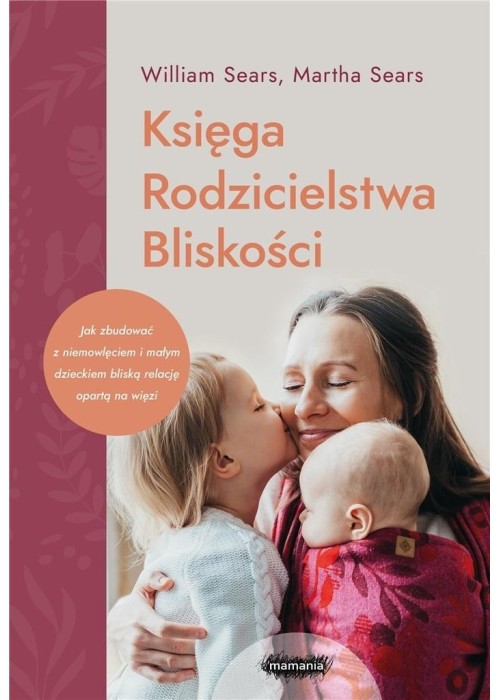 Księga rodzicielstwa bliskości w.3