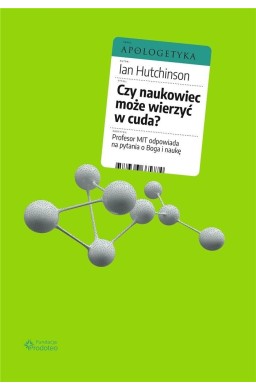 Czy naukowiec może wierzyć w cuda?