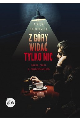 Z góry widać tylko nic