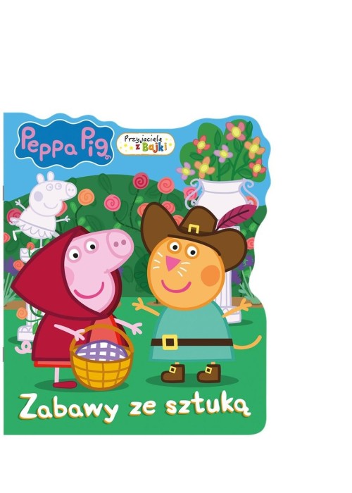Peppa Pig. Przyjaciele z bajki. Zabawy ze sztuką