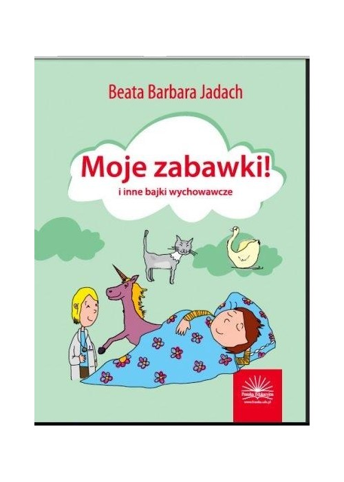 Moje zabawki i inne bajki wychowawcze