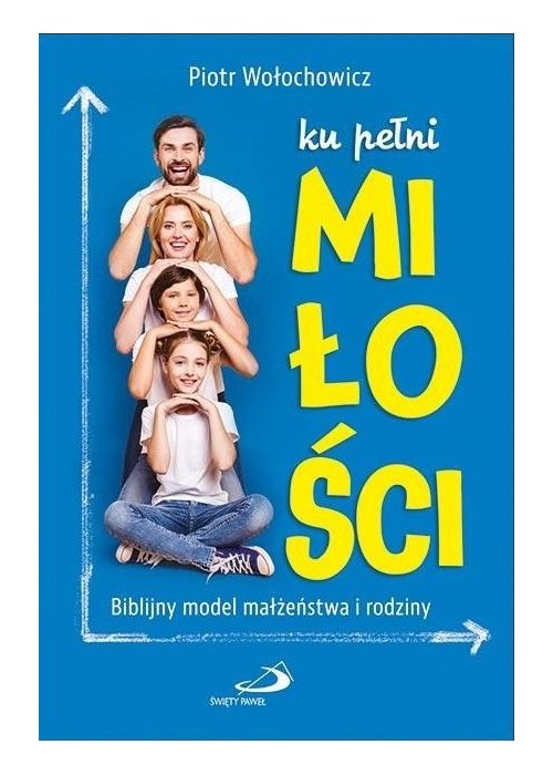 Ku pełni miłości