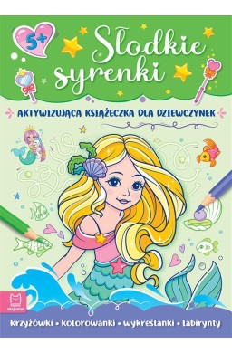Słodkie syrenki. Aktywizująca książeczkadla