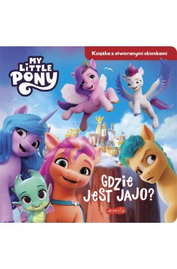 My Little Pony. Gdzie jest jajo?