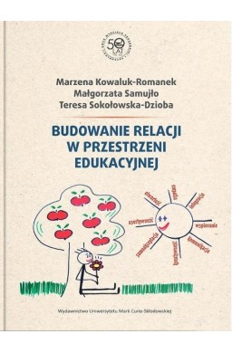 Budowanie relacji w przestrzeni edukacyjnej
