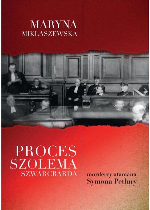 Proces Szolema Szwarcbarda mordercy atamana..