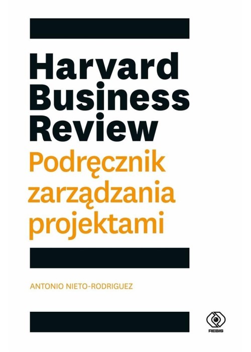 Harvard Business Review. Podręcznik zarządzania