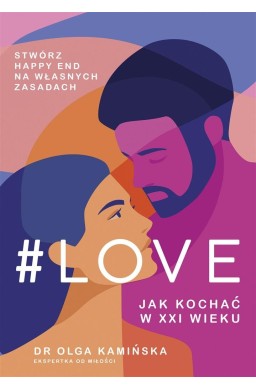 Love.Jak kochać w XXI wieku w.2022