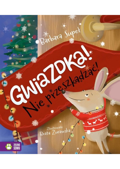 Gwiazdka! Nie przeszkadzać! Gwiazdka! Nie przeszkadzać!