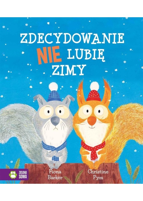Zdecydowanie nie lubię zimy