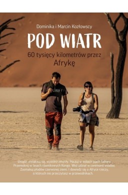 Pod Wiatr 60 tysięcy kilometrów przez Afrykę