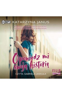 Opowiedz mi swoją historię audiobook