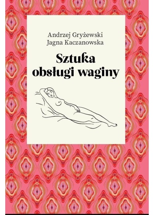 Sztuka obsługi waginy