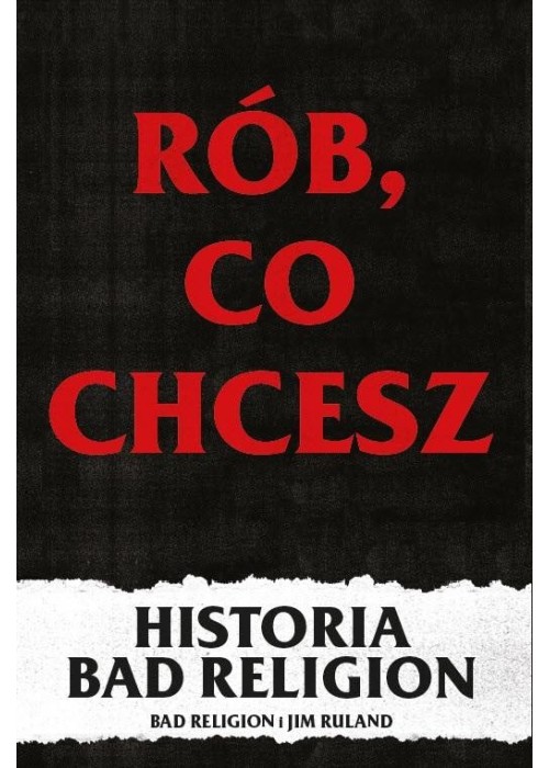 Rób, co chcesz - historia Bad Religion