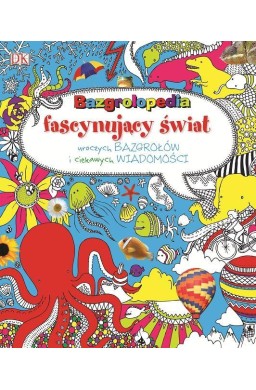 Bazgrolopedia Fascynujący świat