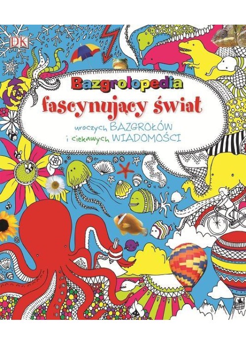 Bazgrolopedia Fascynujący świat