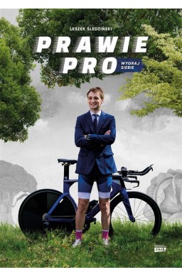 Prawie Pro. Wygraj siebie