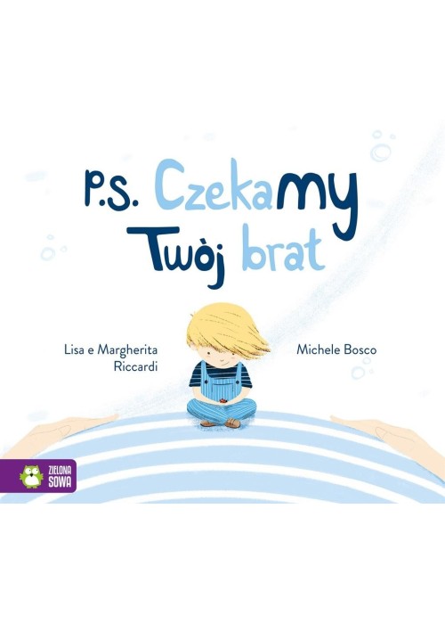 P.S. Czekamy! Twój brat P.S. Czekamy! Twój brat