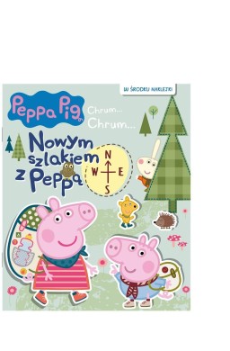Peppa Pig. Chrum... Chrum Nowym szlakiem z Peppą