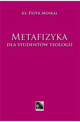Metafizyka dla studentów teologii