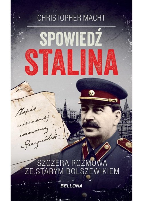 Spowiedź Stalina. Szczera rozmowa...