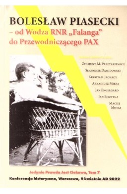 Bolesław Piasecki - od wodza RNR "Falanga" do..