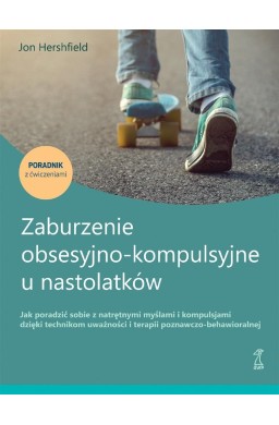 Zaburzenie obsesyjno-kompulsyjne u nastolatków