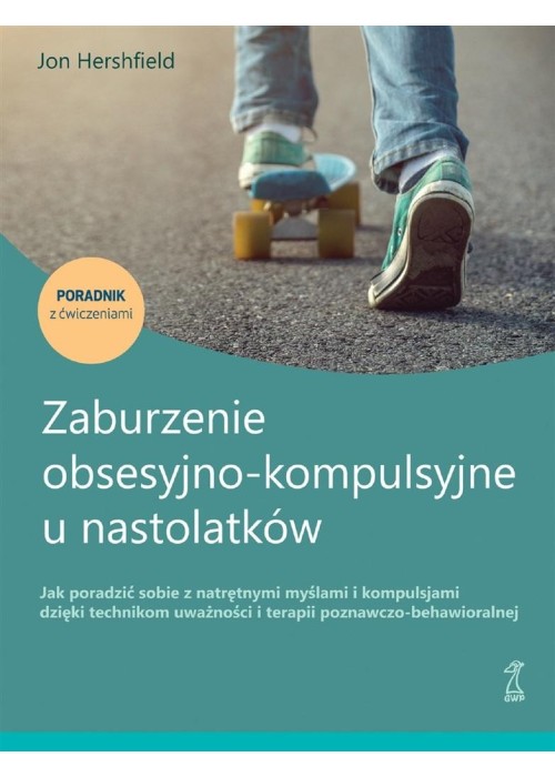 Zaburzenie obsesyjno-kompulsyjne u nastolatków