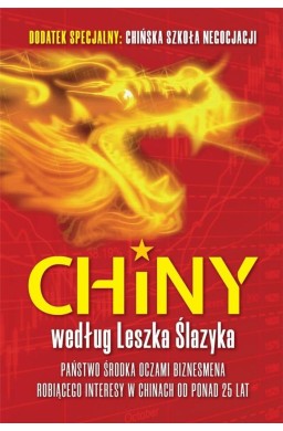 Chiny według Leszka Ślazyka w.2022