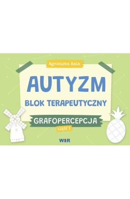 Autyzm. Blok terapeutyczny. Grafopercepcja cz.1