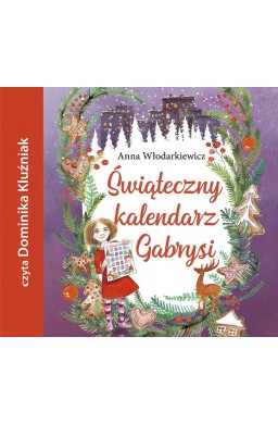 Świąteczny kalendarz Gabrysi audiobook