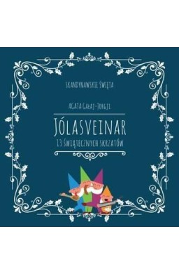 Jólasveinar. 13 świątecznych skrzatów