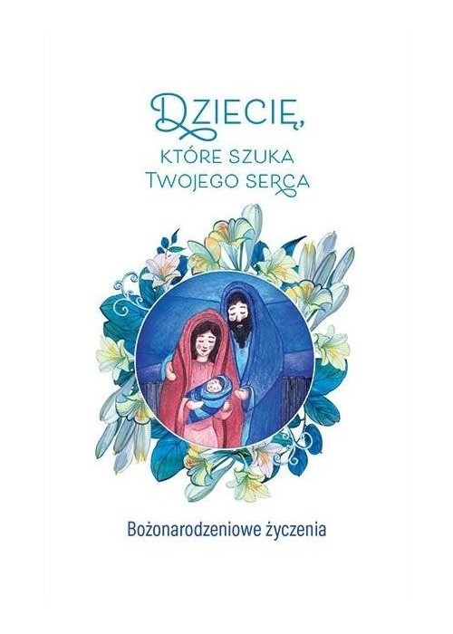 Dziecię, które szuka Twojego serca