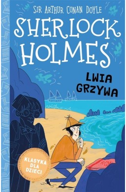 Sherlock Holmes T.30 Lwia grzywa