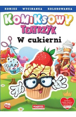 Komiksowy teatrzyk. W cukierni