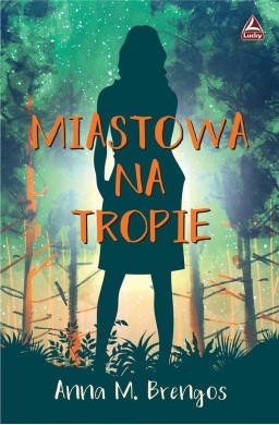 Miastowa na tropie