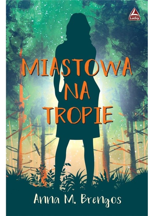 Miastowa na tropie