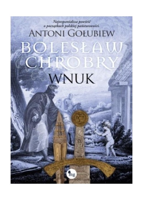 Bolesław Chrobry. Wnuk