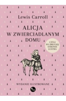 Alicja w zwierciadlanym domu, czyli po drugiej..