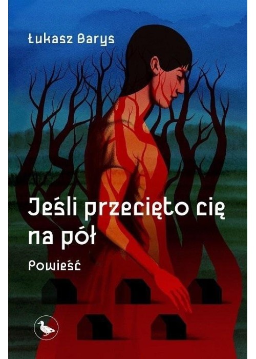 Jeśli przecięto cię na pół