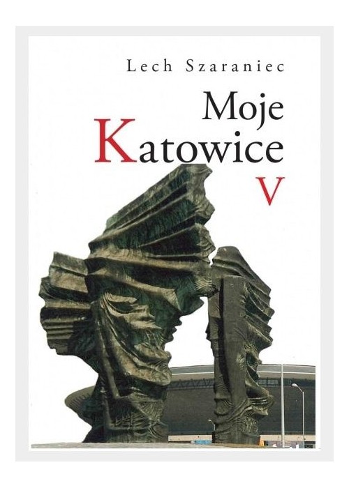 Moje Katowice V