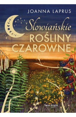 Słowiańskie rośliny czarowne