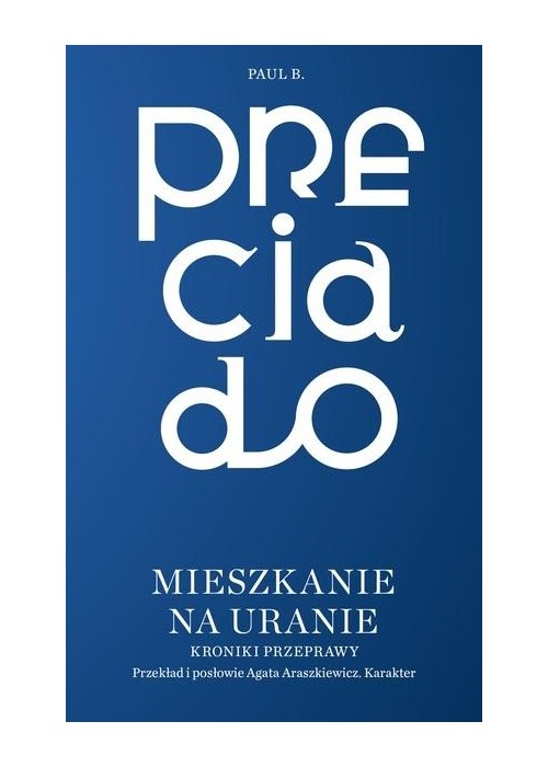 Mieszkanie na Uranie. Kroniki przeprawy