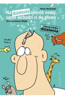 Na dzielenie sposób nowy.. w.2022