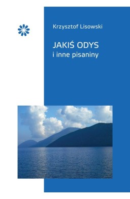 Jakiś Odys i inne pisaniny