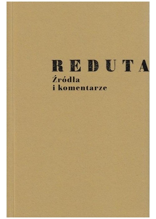 Reduta. Źródła i komentarze