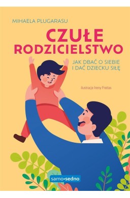 Czułe rodzicielstwo